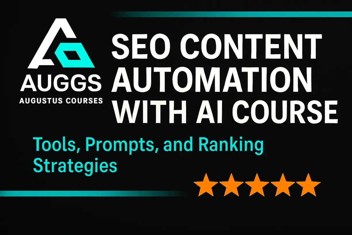 SEO Content Automation with AI Course: Tools, Prompts, and Ranking Strategies